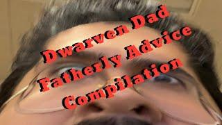 Fatherly Advice Compilation