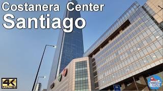  SANTIAGO 4k Walking and Mall Tour | Costanera Centre - Tour of Tallest Building in Latin America