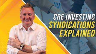 Entry to Commercial Real Estate Investing: Syndication