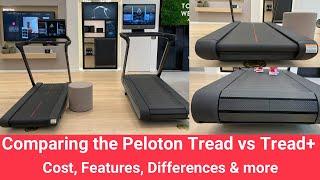 Peloton Tread vs Tread+ (Plus): Comparison of feature differences.  Which Treadmill should you buy?