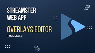 How to Use Streamster Overlays Editor with OBS Studio