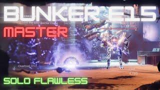 Bunker E15 Master Lost Sector Solo Flawless S:15