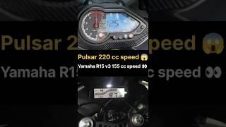 Pulsar 220cc speed Vs R15 v3 Topspeeed#r15v3#YamahaR15V4#topspeed#youtubeshorts#shorts#viral#video