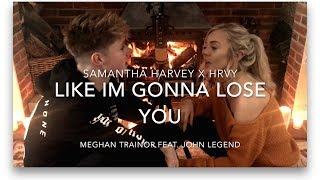 Meghan Trainor - Like I'm Gonna Lose You ft. John Legend | Cover