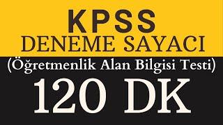 KPSS ÖABT Deneme Sayacı | 120 Dk | Evde Deneme Çözmek İsteyenlere