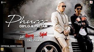 Diplo & Pritam - PHURRR | Official Video | Jab Harry Met Sejal |Shah Rukh| Anushka