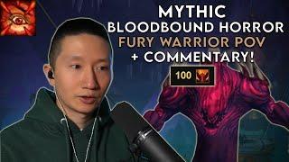 Mythic Bloodbound Horror - Fury Warrior PoV + Commentary