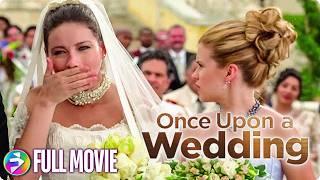 One accident changes everything | ONCE UPON A WEDDING | Romantic Comedy | Full Movie