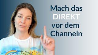 Besser Channeln mit 5 TIPPS für direkt davor | werde sicherer als Medium