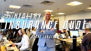 Meet THE Healthy Insurance Dude!