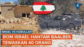 Serangan Israel Lagi-Lagi Hantam Baalbek, Tewaskan 40 Orang dalam Sehari