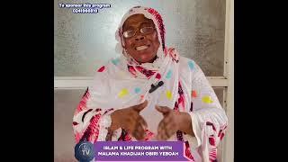 Islam & Life program on SHAWKAANI TV with MALAMA KHADIJAH