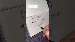 MYRA Name Logo 🫶 #viral #logo #comment #trending #namelogo #myra #viralvideo #shortvideo #art