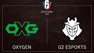 OXG vs G2 @Map1 | Playoff | Six Invitational 2023 | 18 February 2023