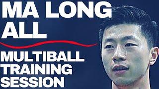 MA LONG ALL THE MULTIBALL TRAINING SESSION