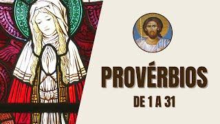 Provérbios de 1 a 31 - Sabedoria, Ética e Conselhos - Bíblia Ave Maria