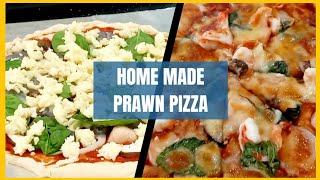 HOW TO MAKE THIN CRUST HOME MADE PRAWN PIZZA MADE FROM SCRATCH