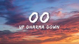 Up Dharma Down - Oo (Lyrics)