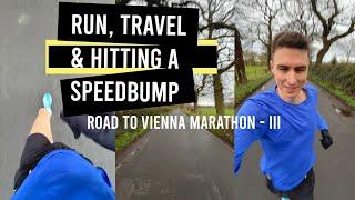 Road to Vienna Marathon - UK edition Part 1