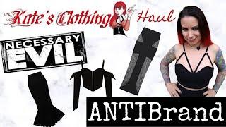 KATE'S CLOTHING HAUL | Necessary Evil & ANTIBrand