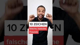 10 Zeichen für falsche und toxische Freunde | Teil 1 #toxisch #freunde #zeichen #shorts