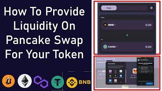 How To Provide Liquidity On Pancake Swap For Your Token 2025