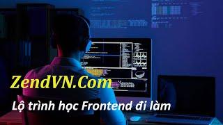 Lộ trình trở thành lập trình viên Frontend từ 0 đến đi làm