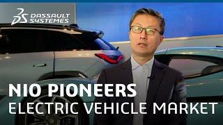 NIO pioneers premium electric vehicle market with 3DEXPERIENCE - Dassault Systèmes