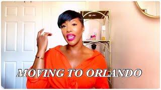 Moving To ORLANDO || My Life  LIVING IN ORLANDO || PROS & CONS