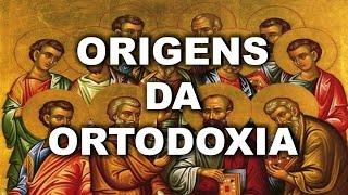 A HISTÓRIA DA IGREJA ORTODOXA | ORTODOXIA #01