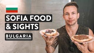 FOOD & THINGS TO DO IN SOFIA CENTER | Sightseeing in the city | Bulgaria Travel Vlog