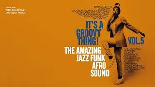 The Best Acid Jazz Funk | Jazz Funk Afro Sound [It's a Groovy Thing! Vol 5]