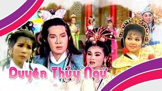 DUYÊN THỦY NGƯ | LK Điệu Hồ Quảng (Vũ Linh, Phượng Mai, Ngọc Huyền, Hồng Nhung) | Cải Lương Tôi Yêu