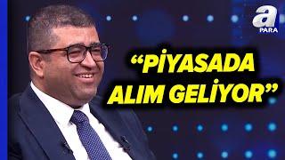 Üzeyir Doğan: "İnanılmaz Bir Trendi Olan, Büyümesi Çok Hızlı Olan Bir Şirket"  | A Para