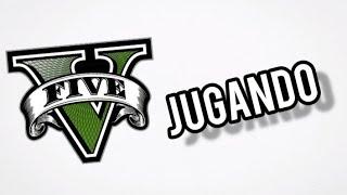 Jugando GTA 5!! Grand Theft Auto V || COFLIME