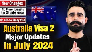 Australia Visa 2 New Updates | Major Updates on Immigration and Student Visa July 2024