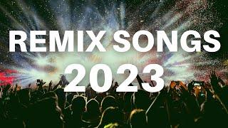 PARTY SONGS 2023 - Mashups & Remixes Of Popular Songs 2023 | EDM Best Dance Dj Music Mix 2022 