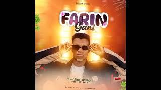 official music audio FARIN GANI by YUSUF BASA AFAIFAYA 2024