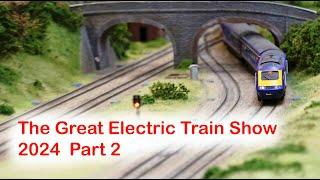 The Great Electric Train Show 2024 | Part 2 | Model Railway Exhibition | Milton Keynes