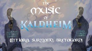 The Music of Kaldheim (Littjara, Surtland, Bretagard) | Magic the Gathering