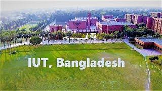 IUT, Bangladesh | 4K