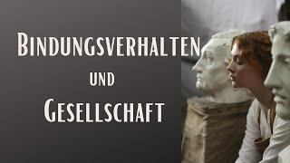 Bindungsverhalten und Gesellschaft