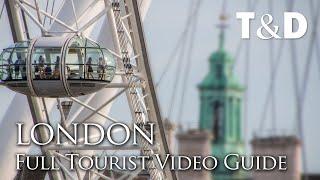 London  Full Tourist Video Guide