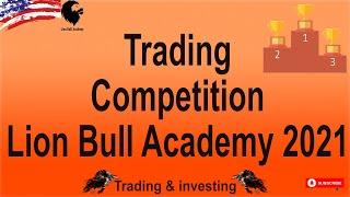 Trading competition  - Lion Bull Academy 2021
