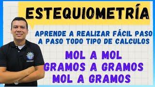 ESTEQUIOMETRIA. APRENDE FÁCIL Y SENCILLO TODOS LOS CÁLCULOS ESTEQUIOMETRICOS.  MOL A MOL, GRAMOS ETC