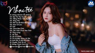 Nhạc Trẻ Ballad Việt Hay Nhất 2025 | Lk Nhạc Trẻ Mới Gây Nghiện | Nhạc Việt Hot Nhất Hiện Nay