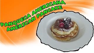 Panqueca Americana - American Pancake - WiFi na Cozinha (*)