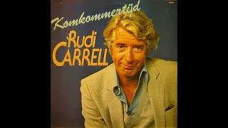 RUDI CARRELL - KOMKOMMERTIJD | LP1980