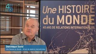 Une Histoire du Monde - 40 ans de relations internationales. Par Dominique David