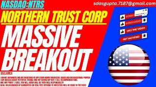 MASSIVE BREAKOUT : NTRS STOCK ANALYSIS | NORTHERN TRUST CORP STOCK